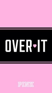 OVER IT | ヴィクトリアズ・シークレットのiPhone壁紙