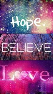 Hope / Believe / Love