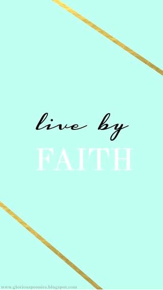 Live by faith