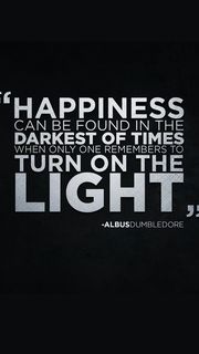 Happiness can be found in the darkest of times | Quotes壁紙