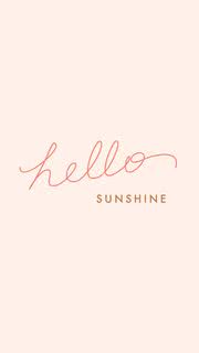 Hello Sunshine