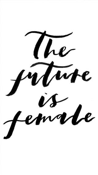 The Future is Female