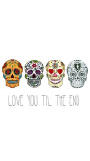 Love You Til The End - ドクロのiPhone壁紙