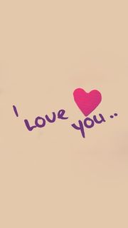 I love you...