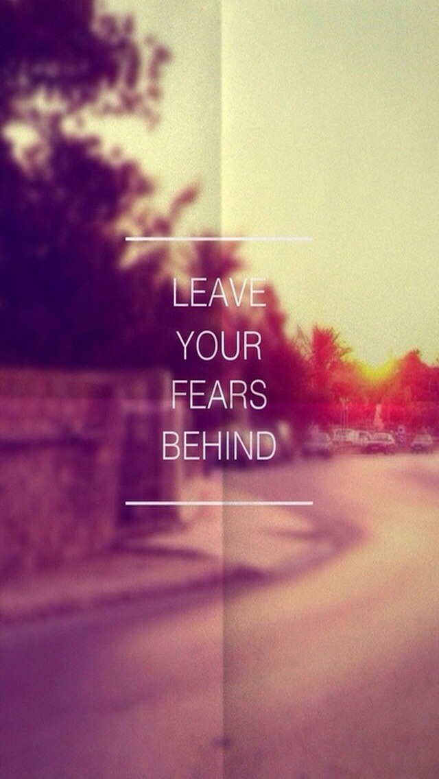 Your fears