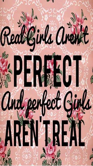 Real Girls aren't Perfect