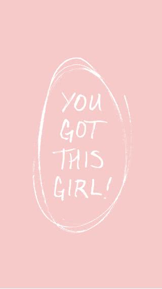 You Got This, Girl!