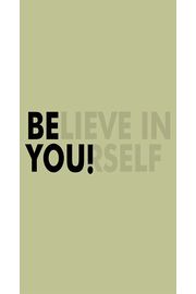 Believe in yourself