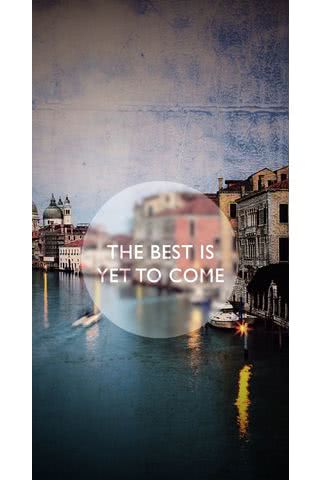 The best is yet to come