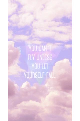 You can't fly unless you let yourself fall