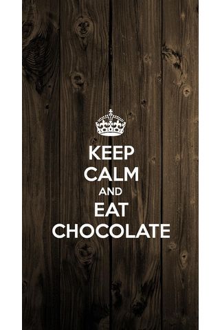 KEEP CALM and Eat Chocolate