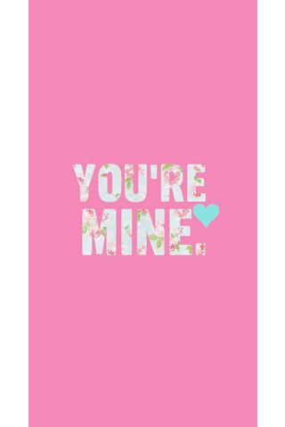 You're mine♡