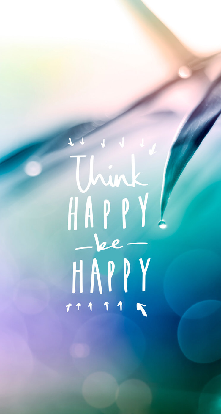 Think Happy Be Happy Iphone5s壁紙 待受画像ギャラリー
