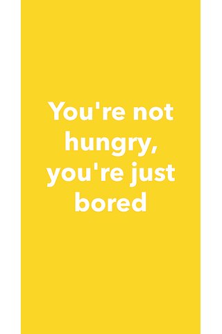 お腹が空いているのではなく、退屈しているだけ - You're not hungry, you're just bored