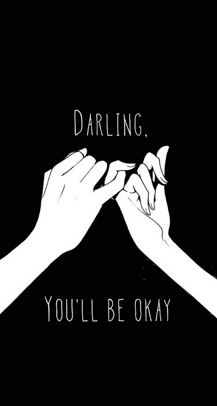 Darling you'll be okay | iPhone5s壁紙/待受画像ギャラリー