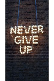 Never Give Up