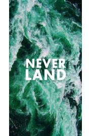 NEVER LAND