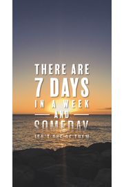 There Are 7 Days In A Week